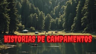 Historias de terror de CAMPAMENTOS