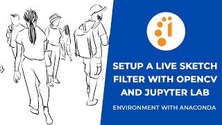 Setup a Live Sketch Filter with Opencv and Jupyter Lab