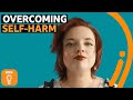 Understanding Self-Harm and Recovery