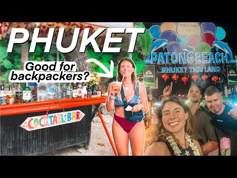 Is Phuket Worth Visiting as a Backpacker? 🌴 Thailand Party & Explore Vlog