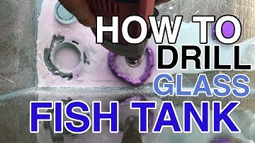 HOW TO DRILL A GLASS FISH TANK ( 120G REEF TANK BUILD PART 7 )