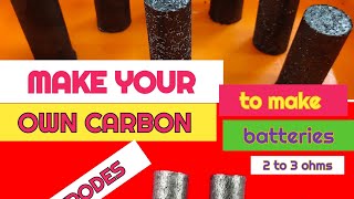 MAKE YOUR OWN CARBON ELECTRODES - EASY STEPS CONDUCTIVITY 2-to-3 ohms DIY, VIDEO 98 SCIENCE PROJECT