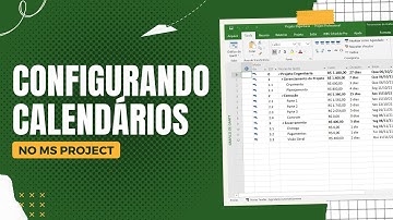 Configurando calendários no MS Project