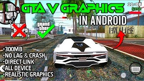 GTA V Graphics Mod for GTA San Andreas Android | Works on All Devices✓