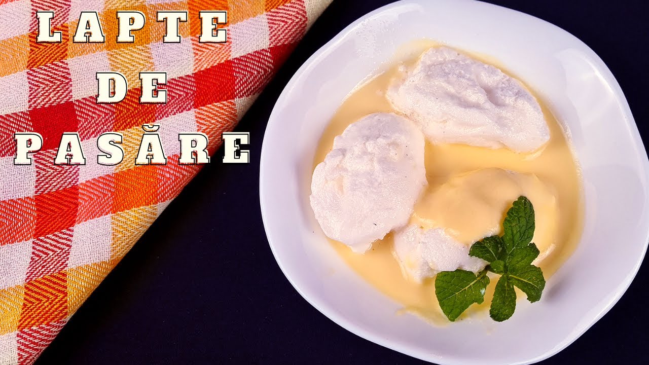 Cel mai fin si delicios desert - LAPTE DE PASARE  |  Pas cu pas