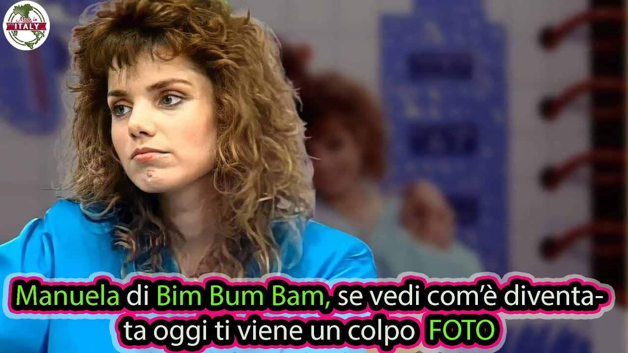Manuela di Bim Bum Bam, se vedi com’è diventata oggi ti viene un colpo FOTO YouTube Manuela di Bim Bum Bam, se vedi com’è diventata oggi ti viene un colpo FOTO YouTube
