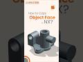Copy Object Face in NX!