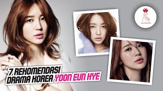 7 Drama Korea Terbaik Yoon Eun Hye