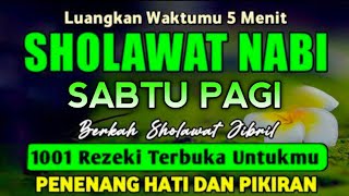 SHOLAWAT JIBRIL PENARIK REZEKI PALING MUSTAJAB, SHOLAWAT NABI MUHAMMAD SAW, Sholawat Jibril Merdu