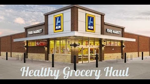 6 Week Healthy Grocery Haul Part 2 // Trader Joes & Aldi