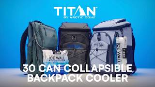 30 Can Collapsible Backpack Cooler Features | Titan by Arctic Zone