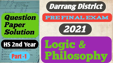 pre final exam 2022 logic & philosophy | pre final exam 2021 question paper solution|hs exam 2023