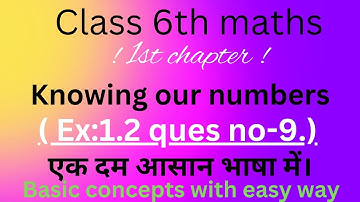 class 6 maths knowing our numbers Ex 1.2 ka question no 9