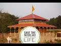 Save life  safe nature  shanti shakti sarovar  documentary 