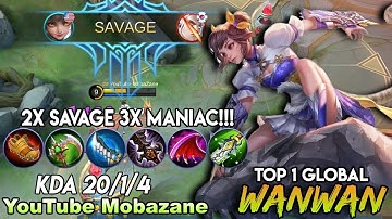 2X SAVAGE, 3X MANIAC!! New Best Build For Wanwan 2020 - Top 1 Global Wanwan Mobile Legends