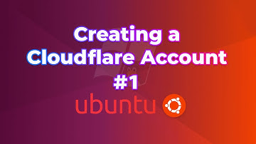 Tạo tài khoản Cloudflare (Phần 1) | Hướng dẫn sử dụng Cloundflare