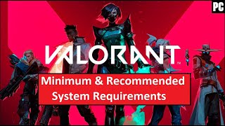 Valorant PC Minimum & Recommended System Requirements