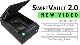 SwiftVault 2.0 UPDATED VIDEO | Biometric Quick Access Handgun Safe