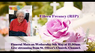 Funeral Mass - Eileen Freaney (RIP)