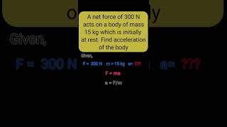 Acceleration of given body #physics #force #acceleration #mass #body #physicsproblemsolving