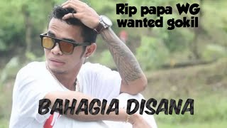 #Bahagia disana #papa wg (RIP wanted gokil )  https://www.youtube.com/@Larantuka75