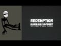 Redemption from trollge files blueballs incident  ver2 remix by sairi taikutsu