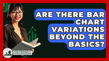 Are There Bar Chart Variations Beyond The Basics? - The Friendly Statistician