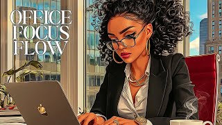 Office Focus Flow | Smooth R&B LoFi for Deep Work