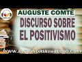 Discurso sobre el espiritu positivo - Auguste Comte |ALEJANDRIAenAUDIO