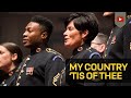 America my country tis of thee  soldiers chorus
