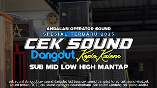 CEK SOUND DANGDUT KOPLO KALEM DIJAMIN KETAGIHAN