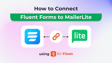 How to Connect Fluent Forms to MailerLite Using Bit Flows | Step-by-Step Tutorial
