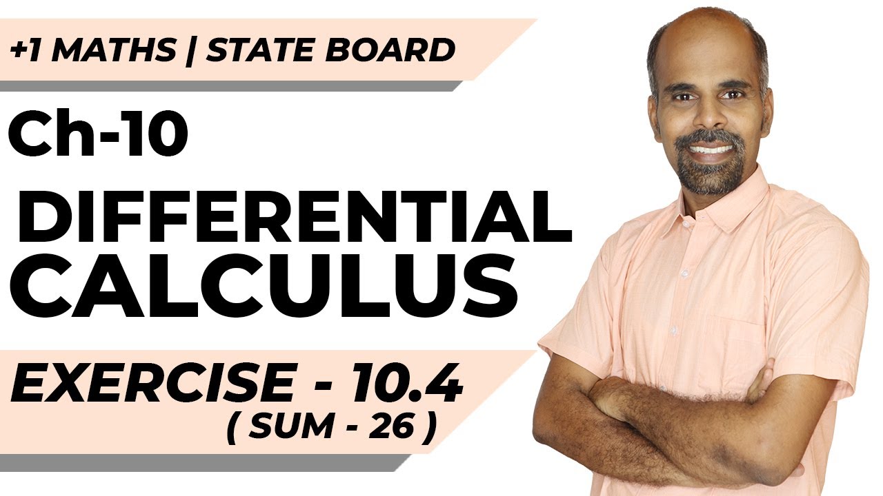 11th | ex. 10.4 | Q.No.26 | differential calculus | Chapter 10 | State ...