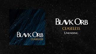 BLAVK ORB - Unending time