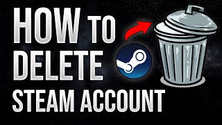 How to Delete Your Steam Account  [2023]