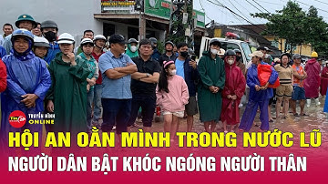 Toàn cảnh 24h sáng 29/10: Cập nhật mới nhất thiệt hại do mưa lũ lịch sử ở Huế, Đà Nẵng | Tin24h