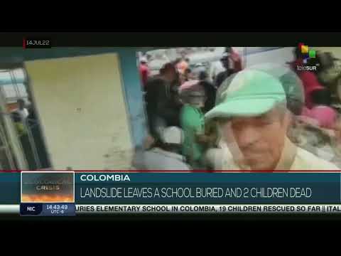 Colombia: Landslide leaves a school buried and 2 children dead