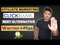 Warrior Plus Affiliate Program ( FULLY EXPLAINED ) In 2020 : Best Clickbank Alternative