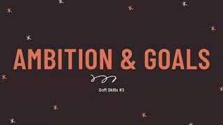 Soft Skills #3 Ambition & Goals screenshot 2