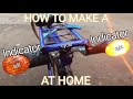 how to make a indicator light for cycle at home /tutorial/RISHI VENKATESH. R