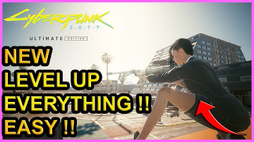 How To Level Up Fast in Cyberpunk 2077 - Level Up EVERYTHING