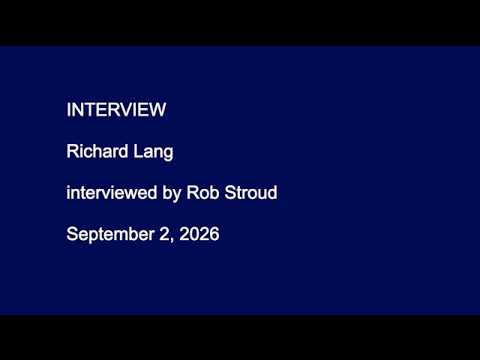 Richard Lang interview Sept 2, 2026