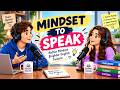Mindset to Speak | Build Confidence & Speak English Naturally | English Practice for Beginners