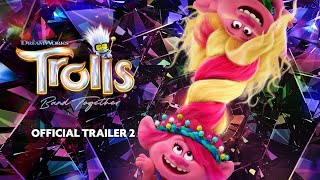 TROLLS BAND TOGETHER | Official Trailer (Universal Studios) - HD