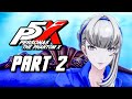 Persona 5 The Phantom X - Gameplay Walkthrough Part 2 (No Commentary) English Mod