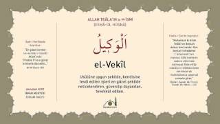 El-Vekil -celle celalûhu- (Esmâ-ül Hüsnâ Şerhi 53) - Abdullah Sert