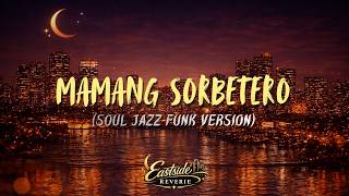 Eastside Reverie - Mamang Sorbetero Soul Jazz Funk Cover