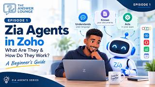 Information Zia Agents Explained: Build Your First AI Agent in Zoho (Beginner’s Guide) Update