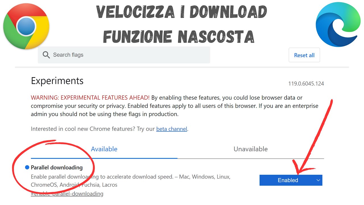 Come abilitare il parallel downloading su chrome e edge per scaricare