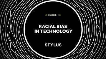 Racial Bias in Technology